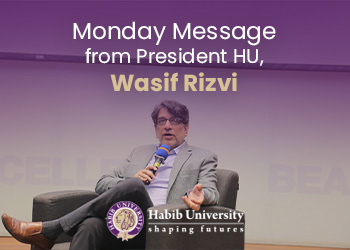 Monday’s Message from President HU, Wasif Rizvi