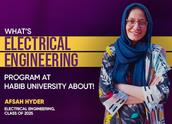 Distinguished Features of Electrical Engineering Major at Habib University
