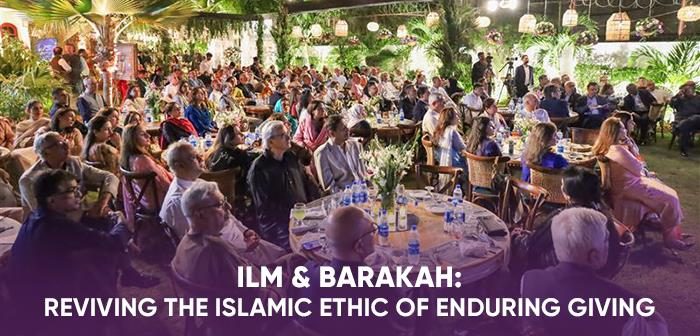 Ilm & Barakah: Reviving the Islamic Ethic of Enduring Giving