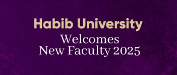 Habib University Welcomes New Faculty 2025