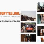 The Craft of Storytelling: Narrative Strategies in Film, Writing, Urbanism